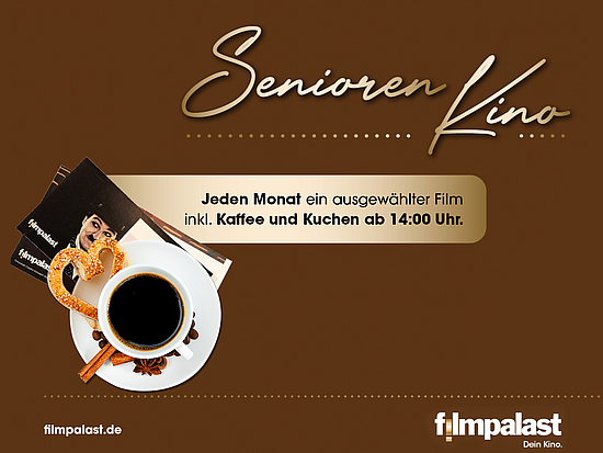 Senioren-Kino im filmpalast Pirna jeden Monat ein Film mit Kaffee und Kuchen